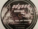 MIRAGE (SOURCE DIRECT) - FEEL MY DREAMS / PERSONAL - ODYSEE ODY 06 - VERY RARE