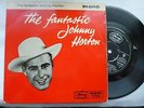 JOHNNY HORTON EP 45 'THE FANTASTIC' UK MERCURY 1960 ROCKABILLY HILLBILLY BOP VG+