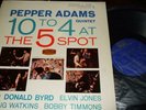 PEPPER ADAMS QUINTET : 10 TO 4 AT THE 5 SPOT LP 1958 RIVERSIDE RLP 12-265 USA