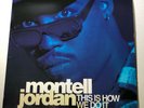 Montell Jordan - This Is How We Do It - 12