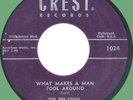 EBB-TONES What Makes a Man Fool Around / Baby 45rpm Crest 1956