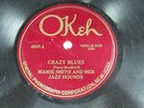 78 RPM - Mamie Smith & Her Jazz Hounds - OKEH 4169 - Crazy Blues