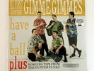ME FIRST and The GIMME GIMMES have a ball plus Lp Record , SEALED , vinyl , nofx