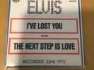 Elvis Presley - I've Lost You b/w The Next Step Is Love - RCA 47-9873