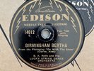 78rpm – Edison Needle Type Electric 14012 – B.A. Rolfe - Birmingham Bertha - E+