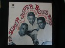Super super Blues Band LP Howlin Wolf Muddy Waters Bo Diddley (Chess 1968) NM/EX