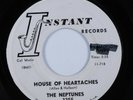 Northern Soul R&B 45 NEPTUNES House Of Heartaches INSTANT promo HEAR