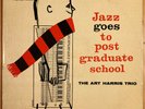 THE ART HARRIS TRIO  Jazz Goes to Post Graduate School KAPP 1956 JAZZ LP  EX