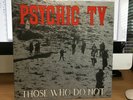 Psychic TV “Those Who Do Not” double album, used VG, limited Iceland pressing