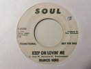 Frances Nero ?– Keep On Lovin' Me / Rare USA 45 Northern Soul 7' 1966