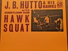 J B Hutto Sunnyland Slim Hawk Squat  Blues LP Delmark DS 617 VG+/NM Kalaparusha