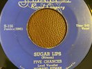 Five Chances w/ Howard Pitman - Sugar Lips / Gloria (States 156) Doo Wop Rarity