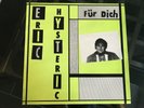 Eric Hysteric - Für dich LP, German-Press, 1988, Der Durstige Mann,  kbd