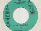 NORTHERN SOUL --  KENNY GAMBLE -- THE JOKES ON YOU