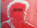 Bob Dylan - George Jackson - 2 Versions  - 7