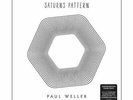 Paul Weller Saturns Pattern LP VINYL Parlophone 2015 NEW