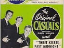 THE ORIGINAL CASUALS - THREE KISSES PAST MIDNIGHT (BACK BEAT EP 40) KILLER