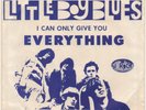 LITTLE BOY BLUE I Can Only Give You Everything IRC GARAGE 45 w PICTURE SLEEVE PS