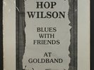 HOP WILSON: Blues With Friends At Goldband LP (shrink, corner bend)