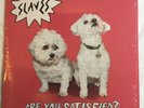 Slaves Are You Satisfied? Vinyl - 180 gram