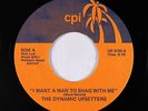 70s Soul 45 - Dynamic Upsetters - I Want A Man To Shag With Me - CPI - VG++ mp3