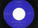 Deep Soul 45 - Delores Johnson - Give Me Your Love - Bobbin - VG+ mp3