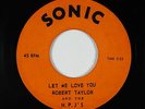 Crossover Soul/Funk 45 - Robert Taylor & H.P.J's - Let Me Love You - Sonic - mp3