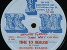 Rudolph Francis - Time To Realise / Motherless Children UK K.I.M. 12