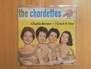 THE CHORDETTES - CHARLIE BROWN - I CRIED A TEAR - HELIODOR 45 30 30 - KLASSIKER