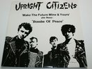 * UPRIGHT CITIZENS   Make Future.| Bombs of Peace * Orig. DpLP 1990  # Near Mint