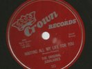 DOOWOP R&B bw UPTEMPO 78- ORIGINAL JUBALAIRES -  WAITING  -HEAR -1954 CROWN 111