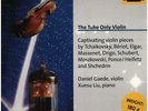 Daniel Gaede / Xuesu Liu The Tube Only Violin 180G NEAR MINT Tacet Vinyl LP