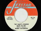 Northern Soul 45 - Bobby Patterson - My Baby's Coming Back To Me - Jetstar - VG+