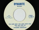 Northern Soul 45 - Dynamite Singletary - The Same Way You Love Your Man - mp3