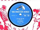 ELVIS PRESLEY 78 MY BABY LEFT ME /I WANT YOU I NEED YOU I LOVE YOU HMV POP 235 V