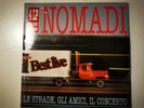 NOMADI - LE STRADE, GLI AMICI, IL CONCERTO - LP - 33 GIRI - 12