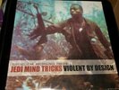 JEDI MIND TRICKS Violent By Design 2LP Rare To Find . FIRST PRINT 2000 SUPR 109