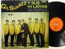 GIL SUAREZ y sus Hi Latins LP Starbright 991 ORIGINAL 1967 PRESS VG++      #5715