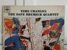 TIME CHANGES.. THE DAVE BRUBECK QUARTET.. CBS BPG 62253