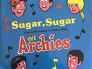 Sugar Sugar   - The Archies 12” Vinyl