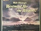 Westward Ho The Wagons  - OST (Disneyland WDL 4008) RARE 1956 Stage & Screen LP