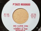 TOMMY & THE RIVIERA'S Do I Love You / Lucille 1966 45 NORTHERN SOUL P'zazz RARE