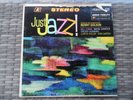 BENNY GOLSON - JUST JAZZ - WAYNE SHORTER - FREDDIE HUBBARD - RON CARTER -JAZZ LP
