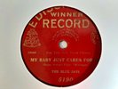 Very Rare The Blue Jays / Eddie Cantor  My Baby Just Cares For Me 10