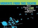 PENN,DAN / OLDHAM,SPOONER-MOMENTS FROM THIS THEATRE VINYL LP NEUF