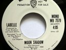 LABELLE 45 Moon Shadow WARNER mono/stereo MINT- 1972 funk soul Gt 329