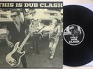 THE CLASH   This Is Dub Clash  6-track private LP  Excellent quality sound