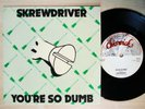 Screwdriver You're So Dumb ?LISTEN? GREEN A-1 B-1 UK 7'' Chiswick S11 1977 NM
