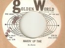 THE HOLIDAYS Makin Up Time GOLDEN WORLD PROMO DETROIT NORTHERN SOUL USA 45
