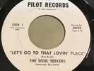 The Soul Seekers: Let's Go To That Lovin' Place / Summertime 45 - Soul